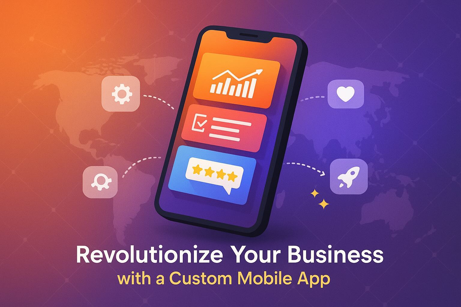 Revolutionise Your Business with a Custom Mobile App